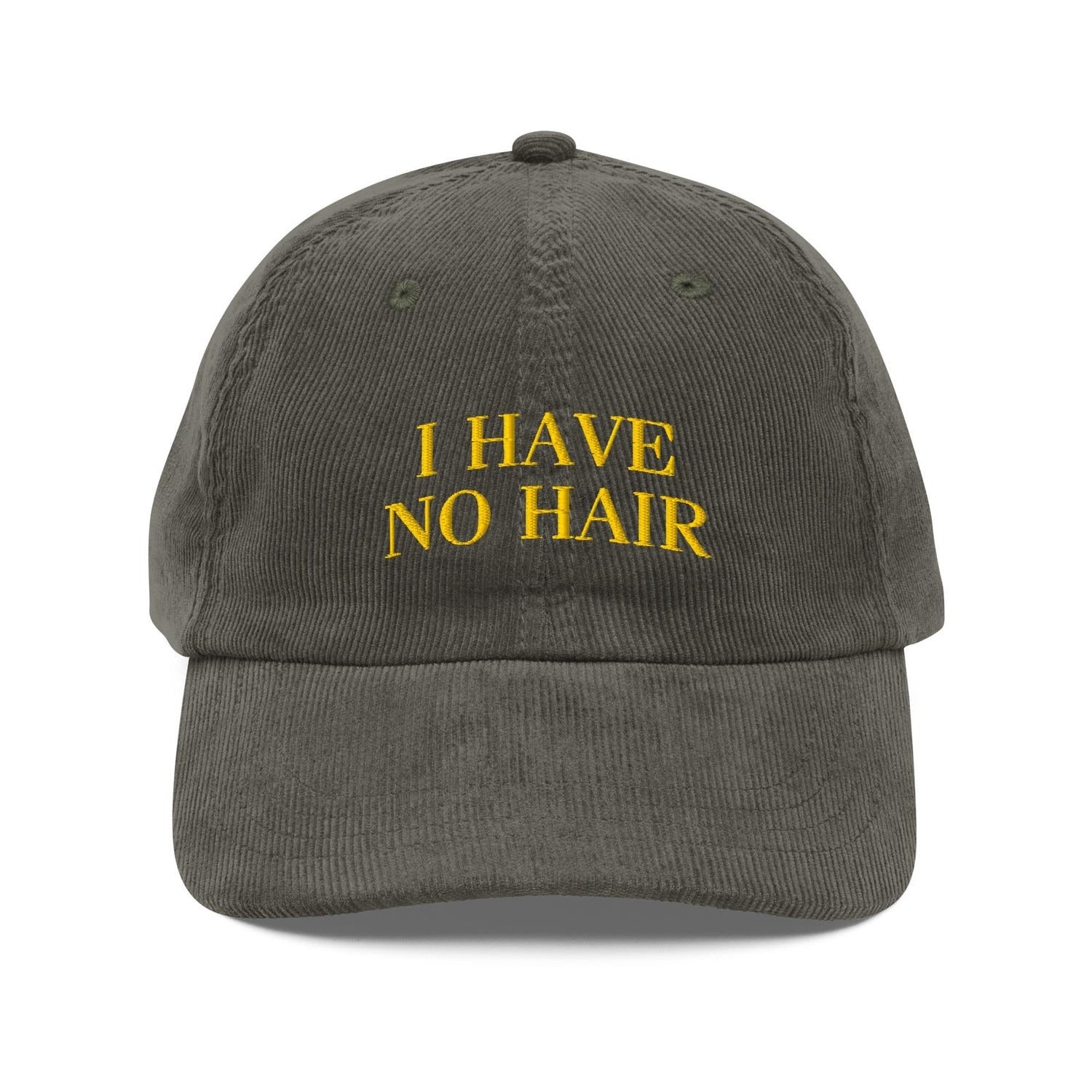 Custom Embroidered I Have No Hair Hat