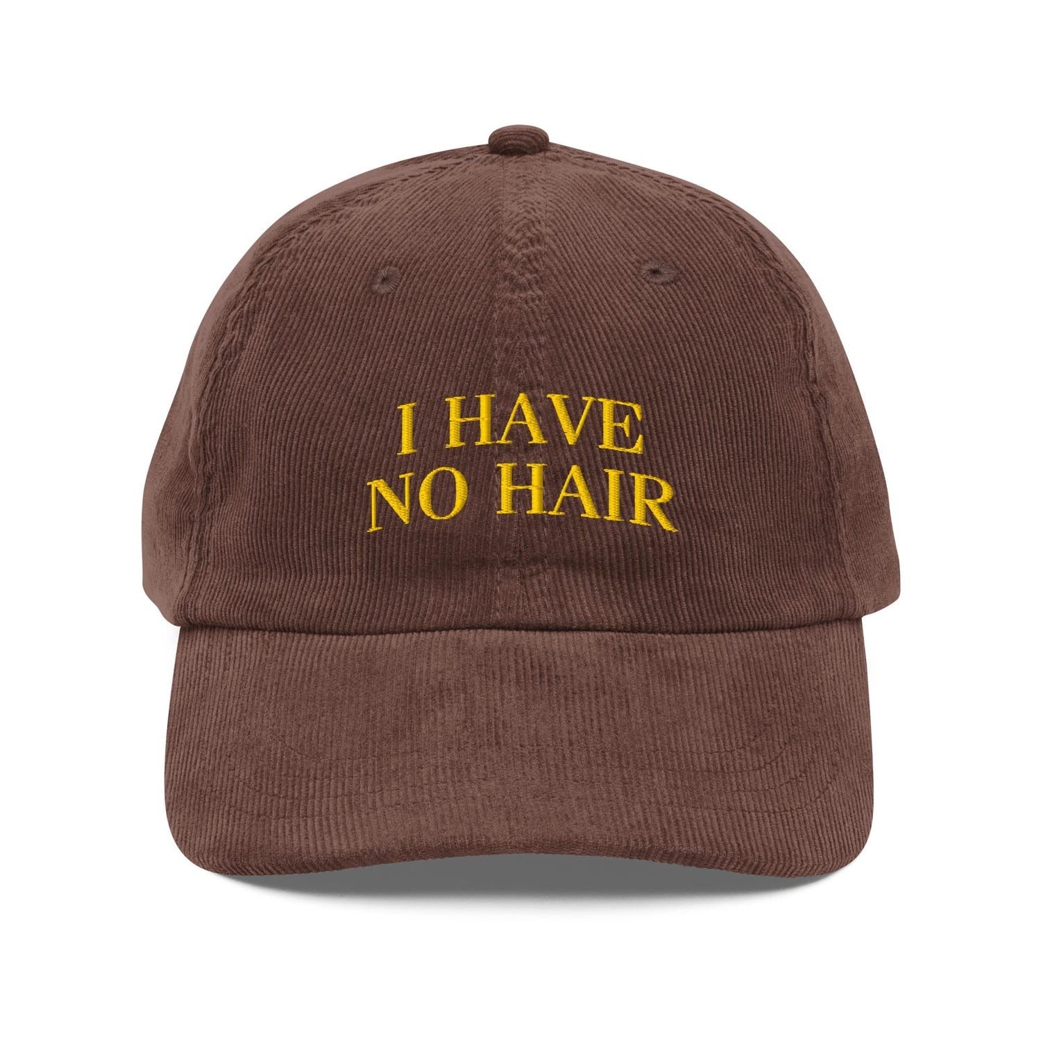 Custom Embroidered I Have No Hair Hat