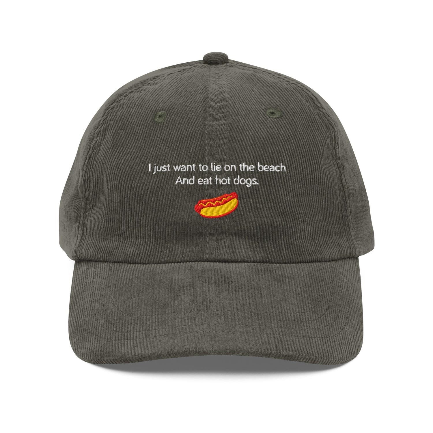 Custom Embroidered I Just Want To Lie On The Beach And Eat Hot Dogs Hat