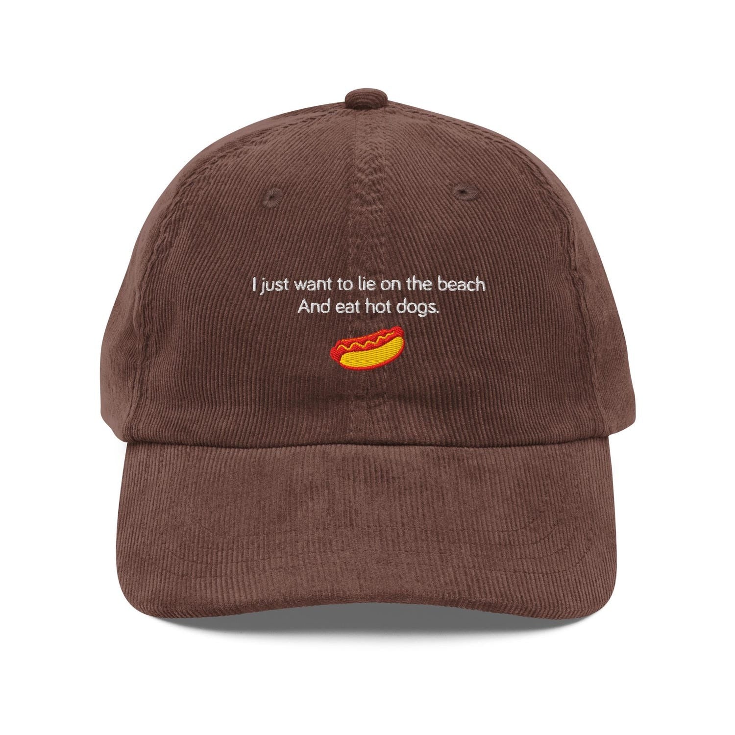Custom Embroidered I Just Want To Lie On The Beach And Eat Hot Dogs Hat