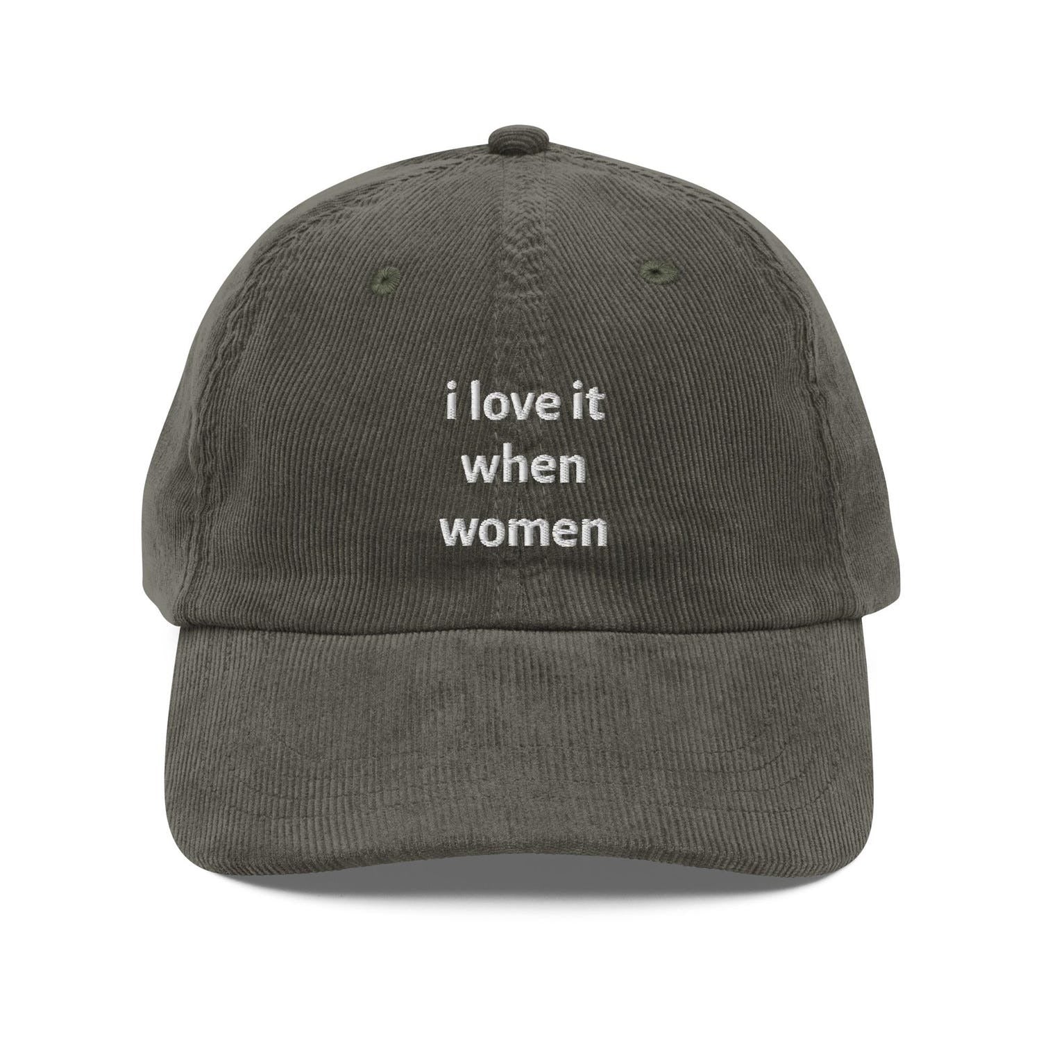 Custom Embroidered I Love It When Women Funny Hat