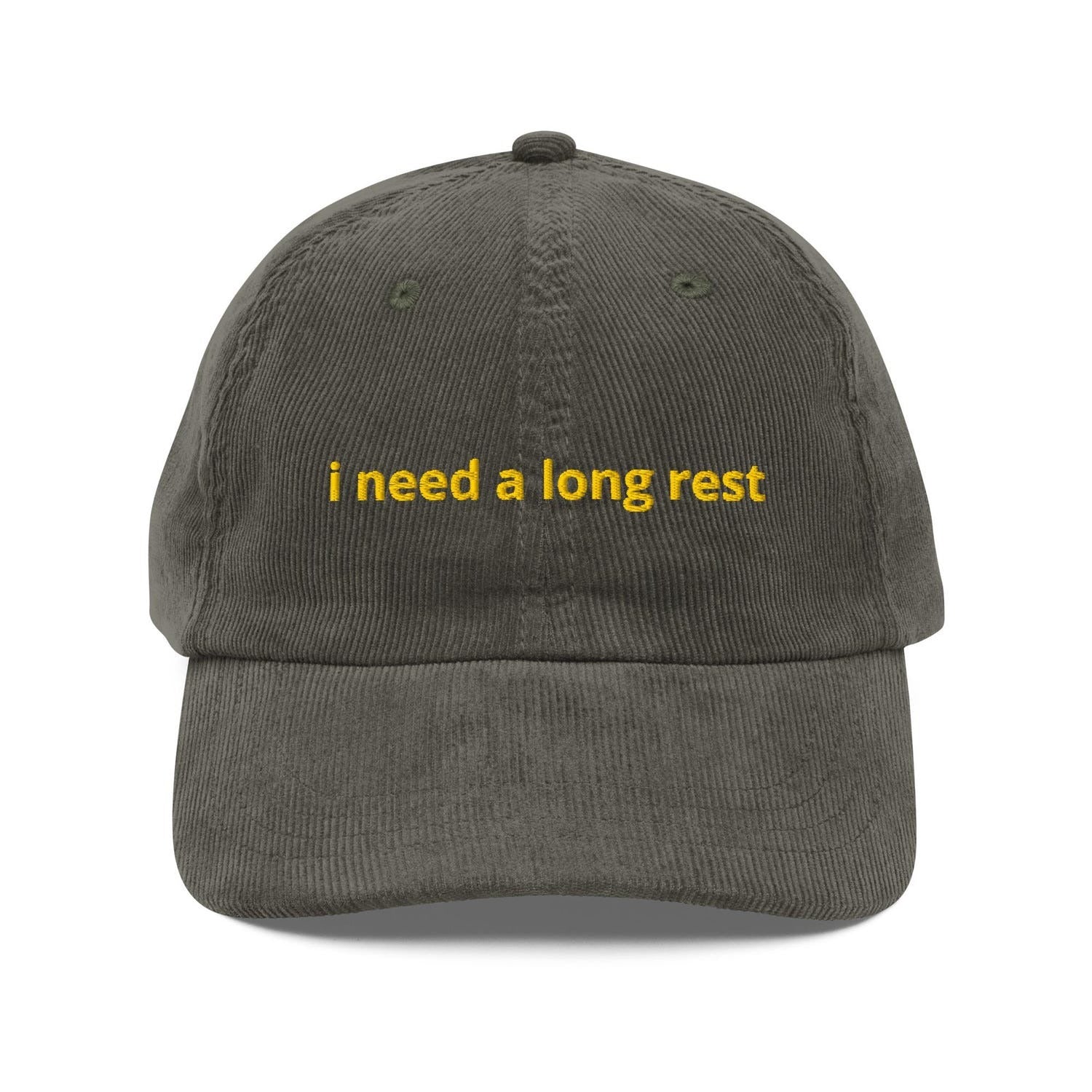 Custom Embroidered I Need a Long Rest Hat
