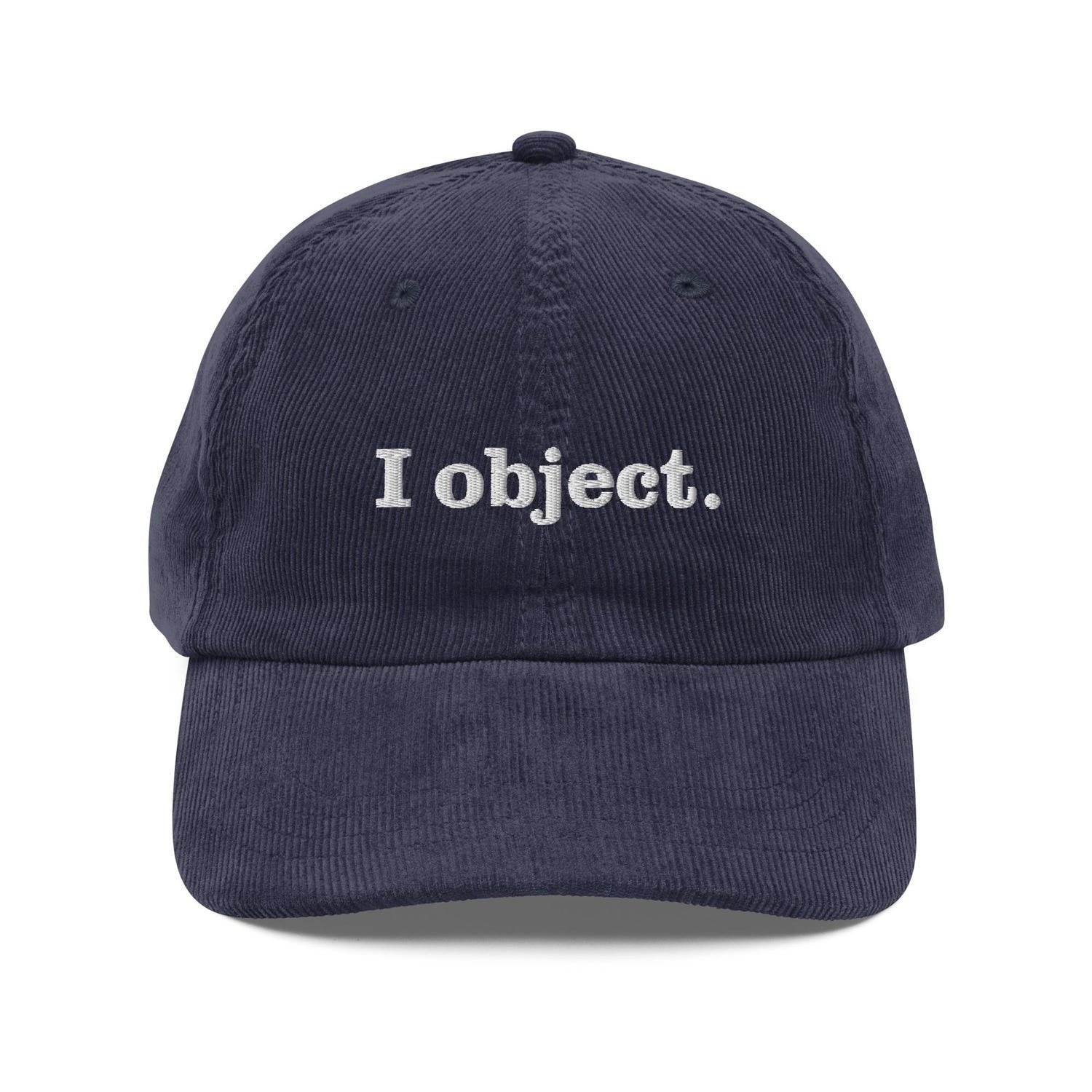 Custom Embroidered I Object Hat