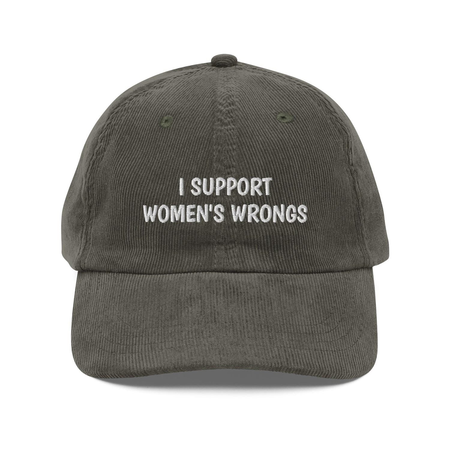 Custom Embroidered I Support Women's Wrongs Hat