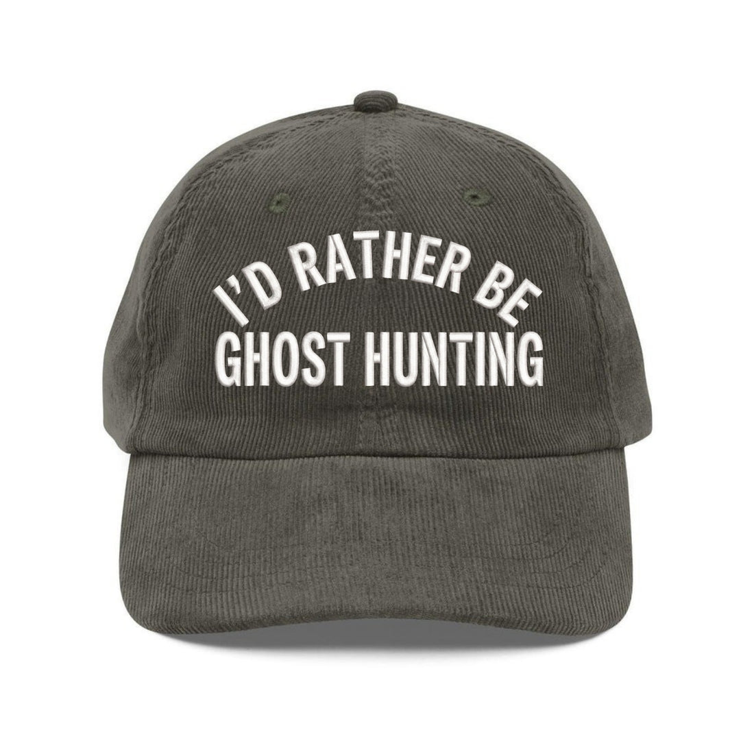 Custom Embroidered I’d Rather Be Ghost Hunting Hat - Paranormal Cap
