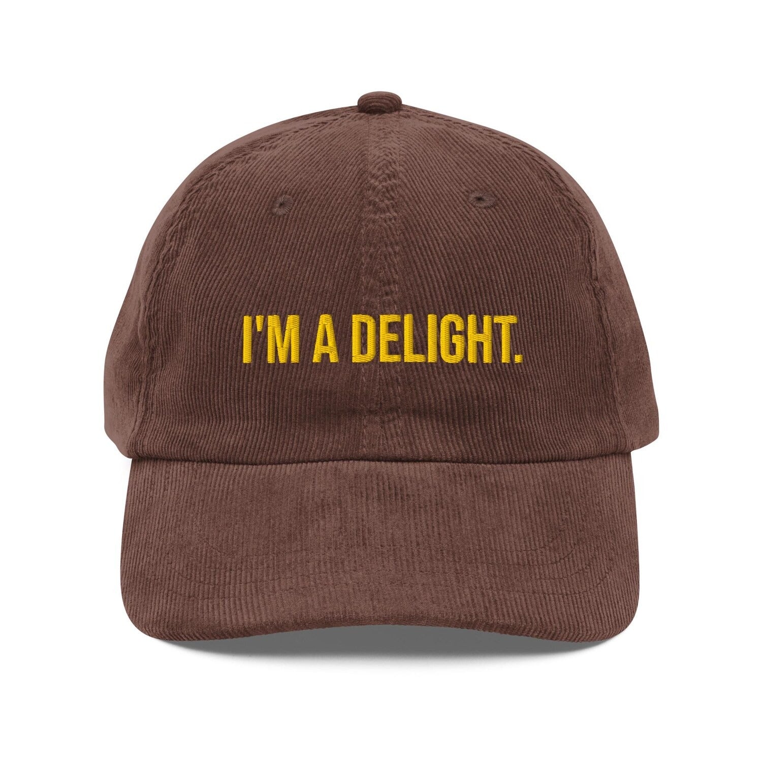 Custom Embroidered I’m A Delight Hat