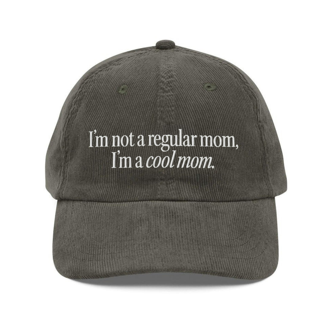 Custom Embroidered I'm Not A Regular Mom, I'm A Cool Mom Hat