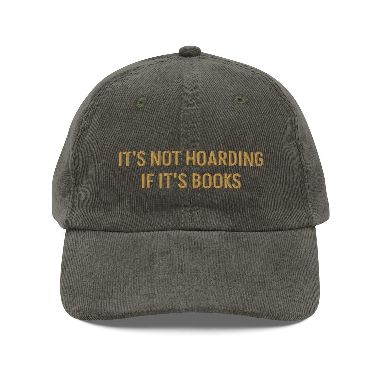 Custom Embroidered It’s Not Hoarding If It’s Books Hat