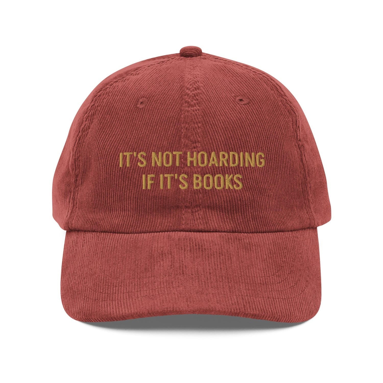 Custom Embroidered It’s Not Hoarding If It’s Books Hat