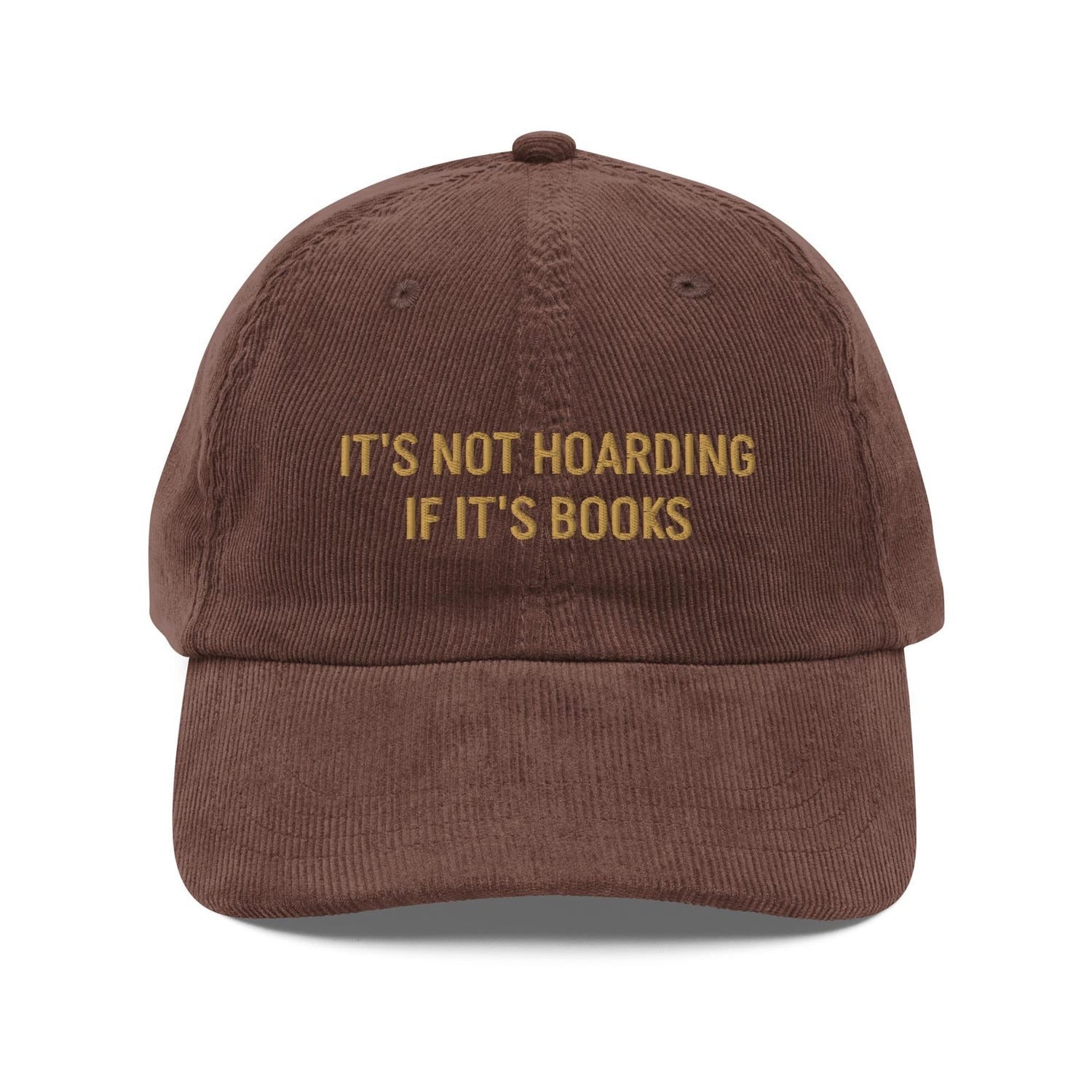 Custom Embroidered It’s Not Hoarding If It’s Books Hat