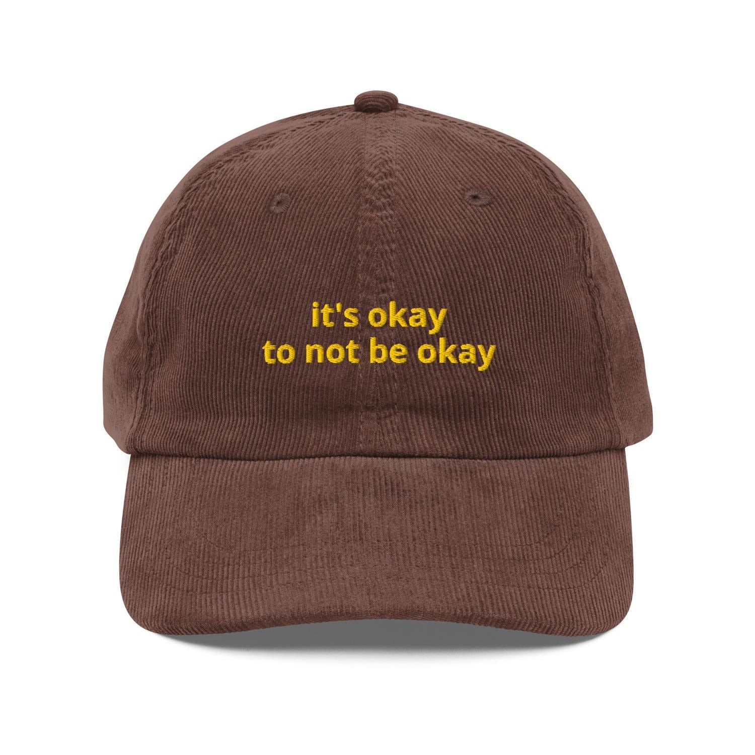 Custom Embroidered It's Okay to Not Be Okay Hat