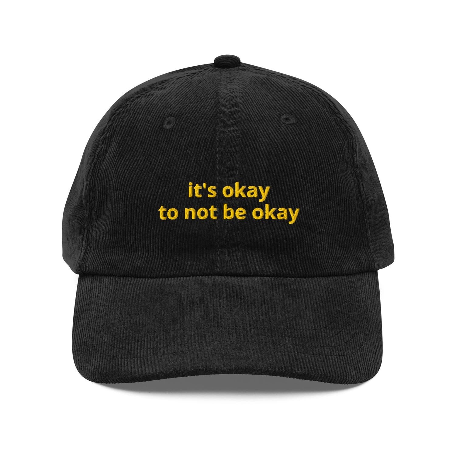 Custom Embroidered It's Okay to Not Be Okay Hat