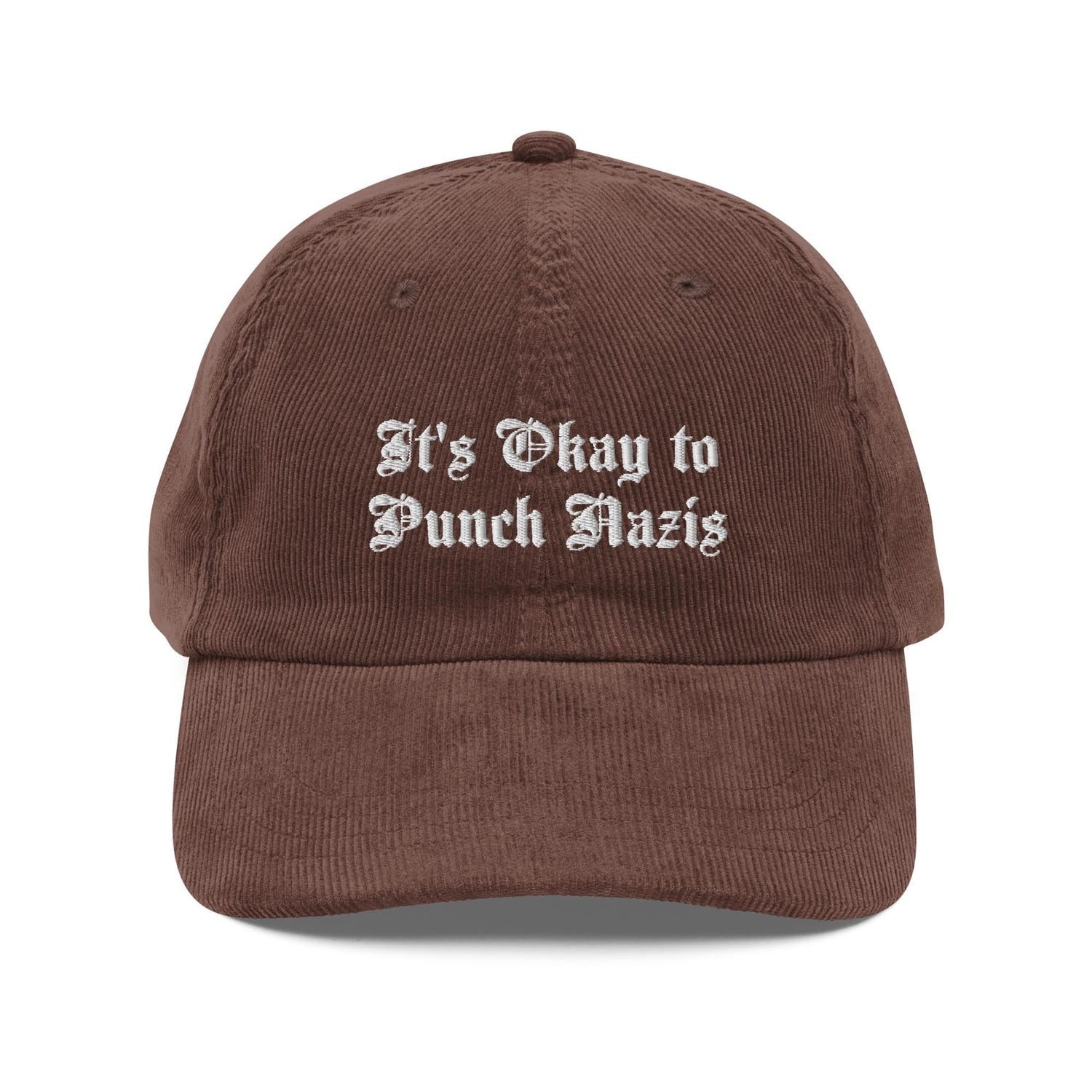 Custom Embroidered It’s Okay to Punch Nazis Hat