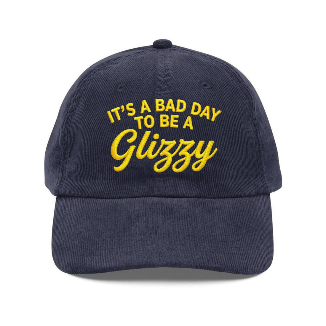Custom Embroidered It’s a Bad Day to Be a Glizzy Hat - Funny Hot Dog Dad Cap