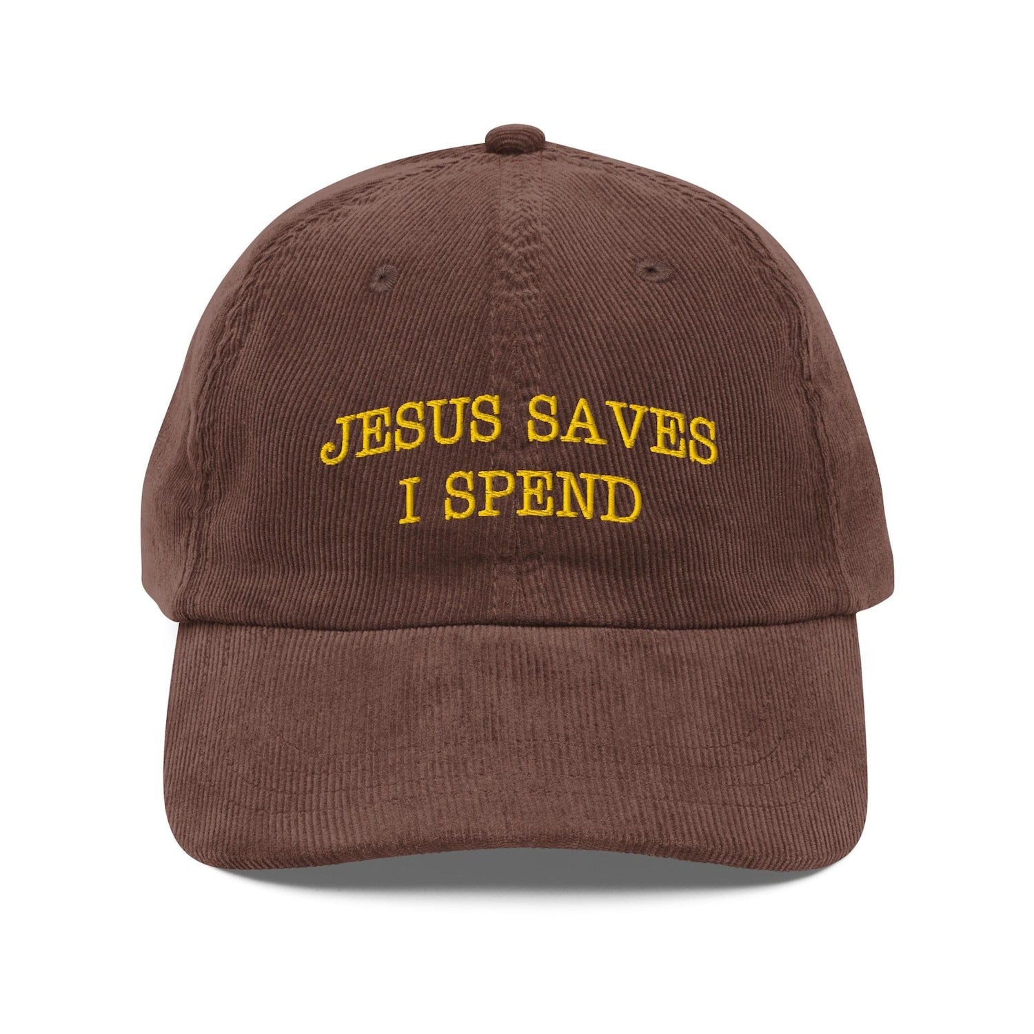 Custom Embroidered Jesus Saves, I Spend Hat V2