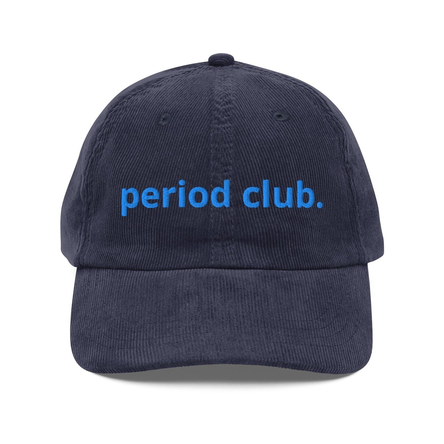 Custom Embroidered Join the Period Club Hat