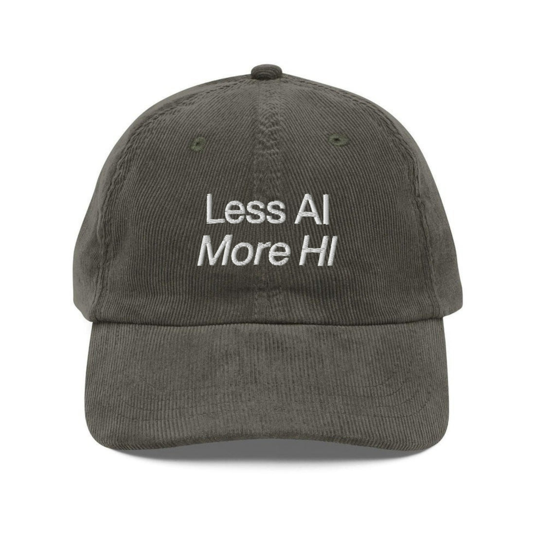 Custom Embroidered Less AI, More HI Hat