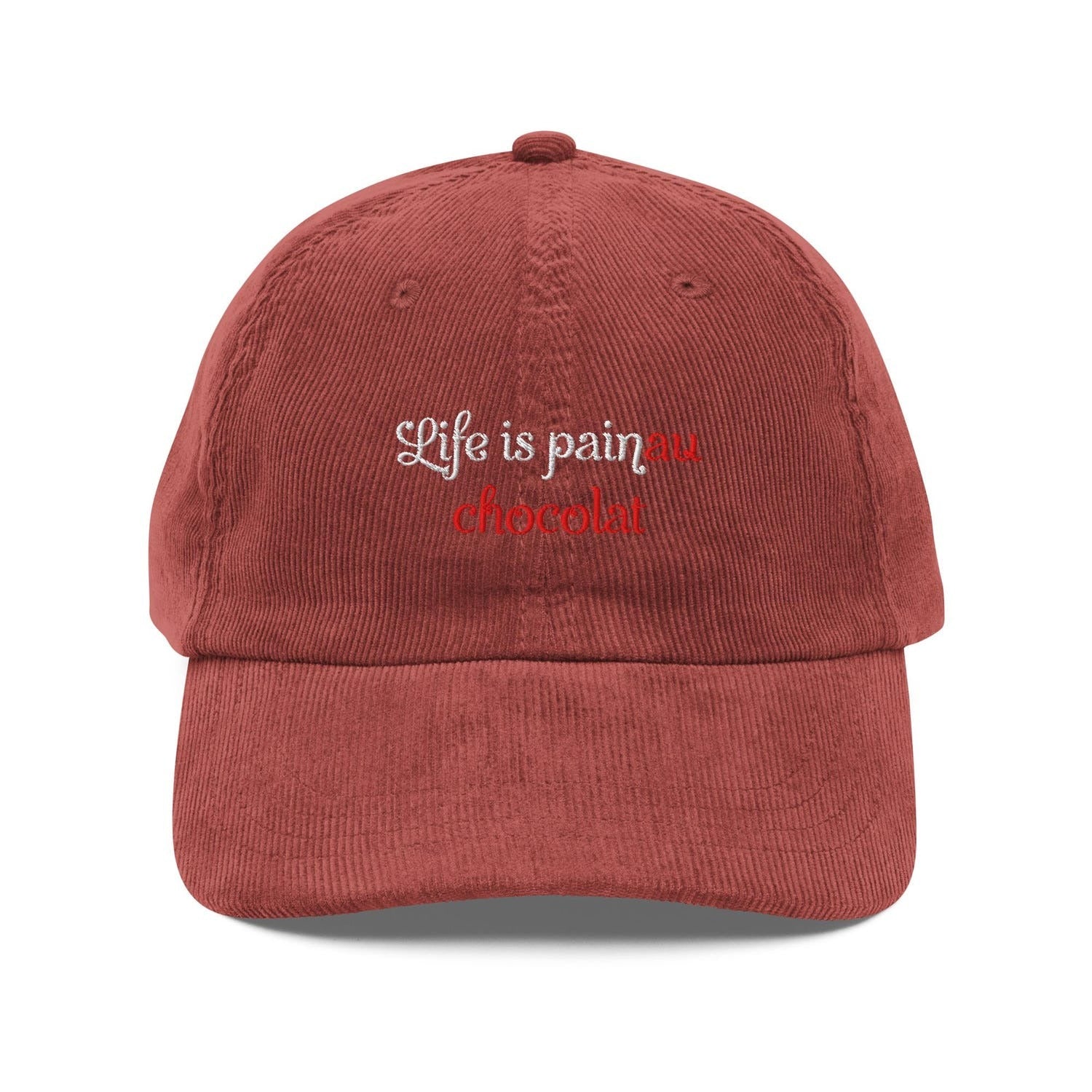 Custom Embroidered Life Is Pain Au Chocolat Hat