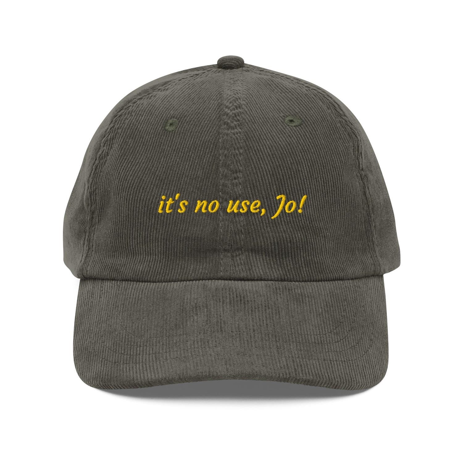 Custom Embroidered Little Women It's No Use Jo Hat