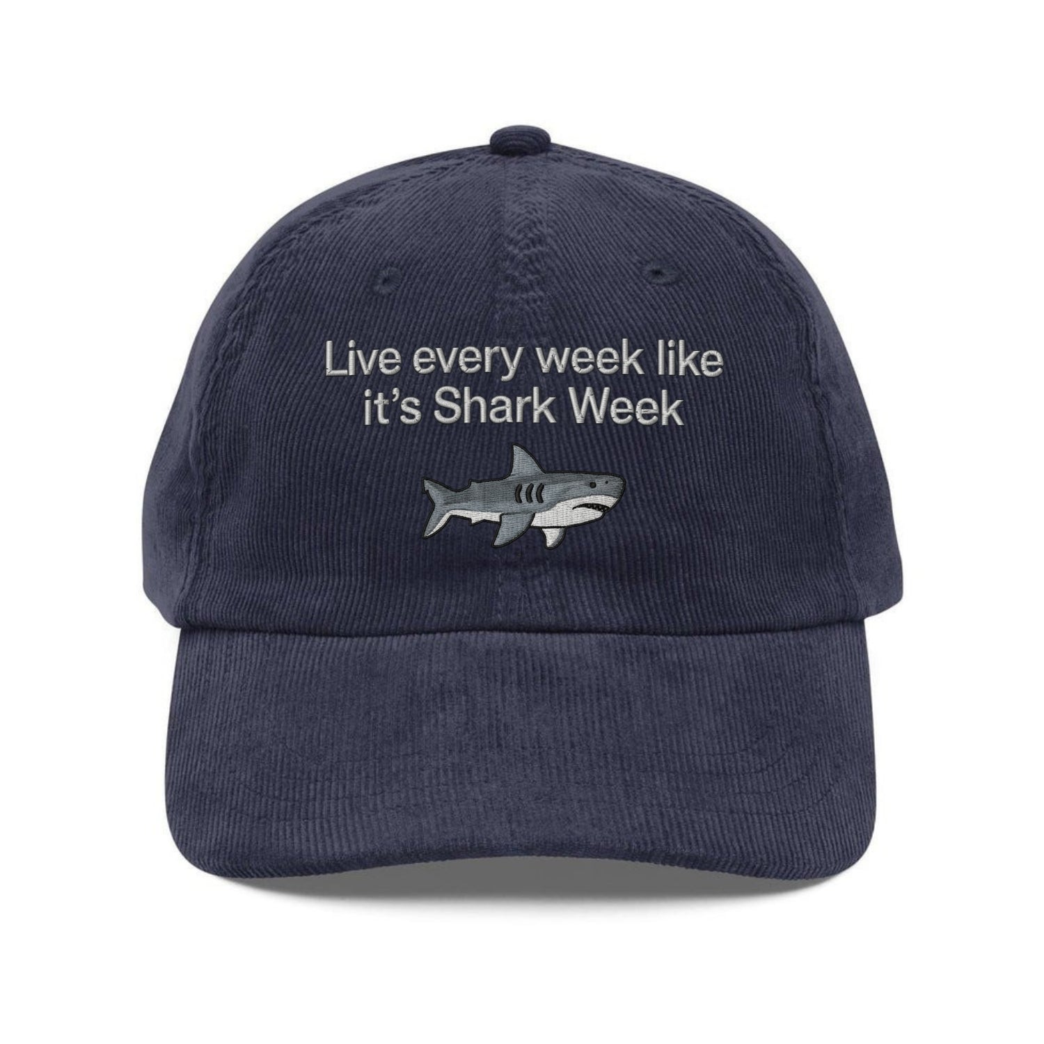 Custom Embroidered Live Every Week Like It's Shark Week Hat