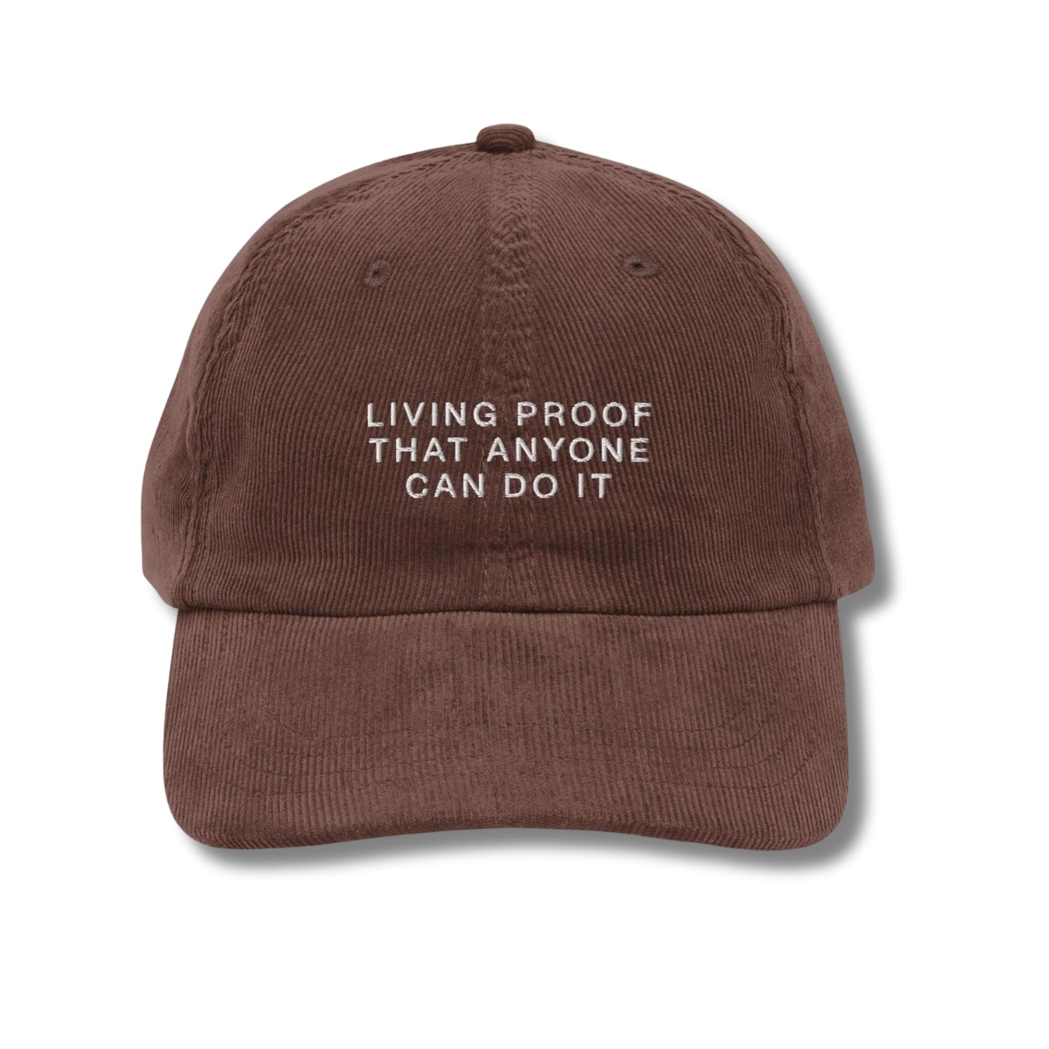 Custom Embroidered Living Proof That Anyone Can Do It Hat