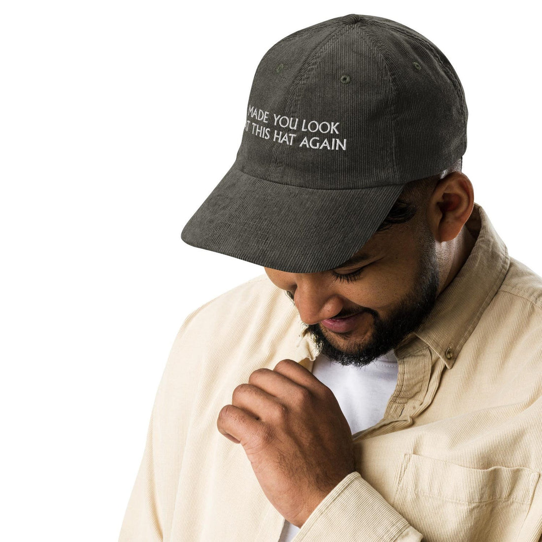 Custom Embroidered Made You Look At This Hat Again