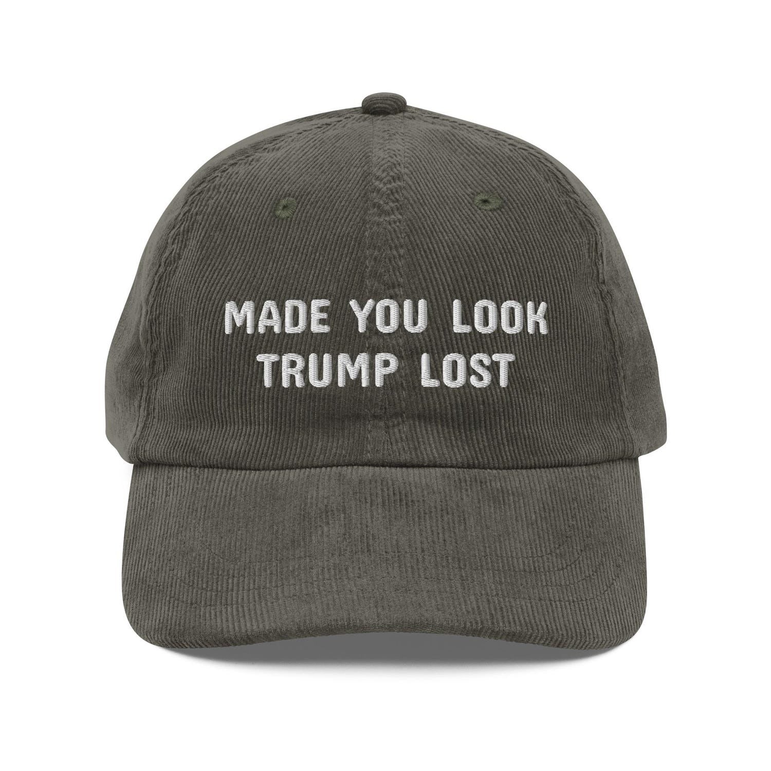 Custom Embroidered Made You Look, Trump Lost Hat