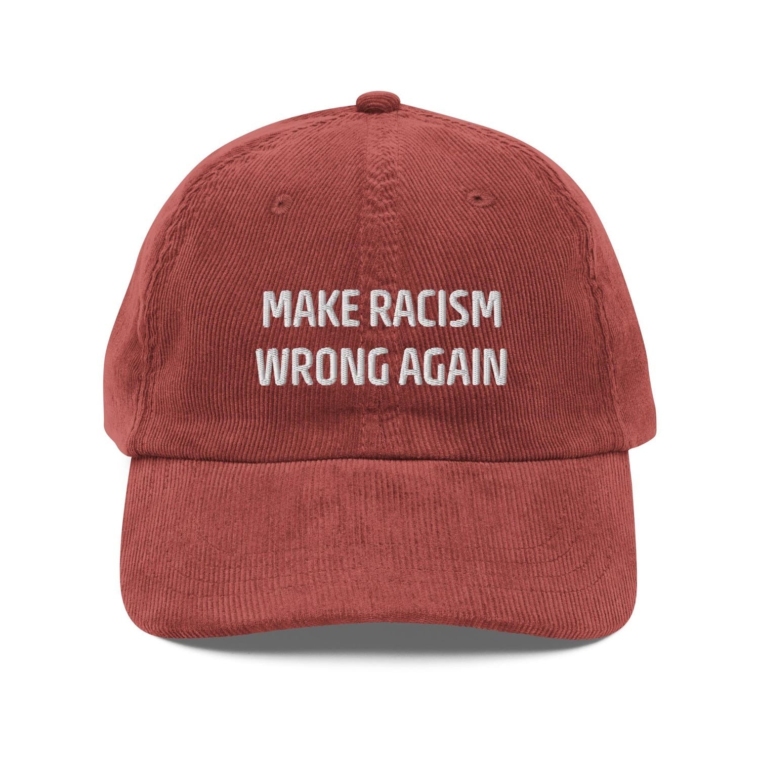 Custom Embroidered Make Racism Wrong Again Hat
