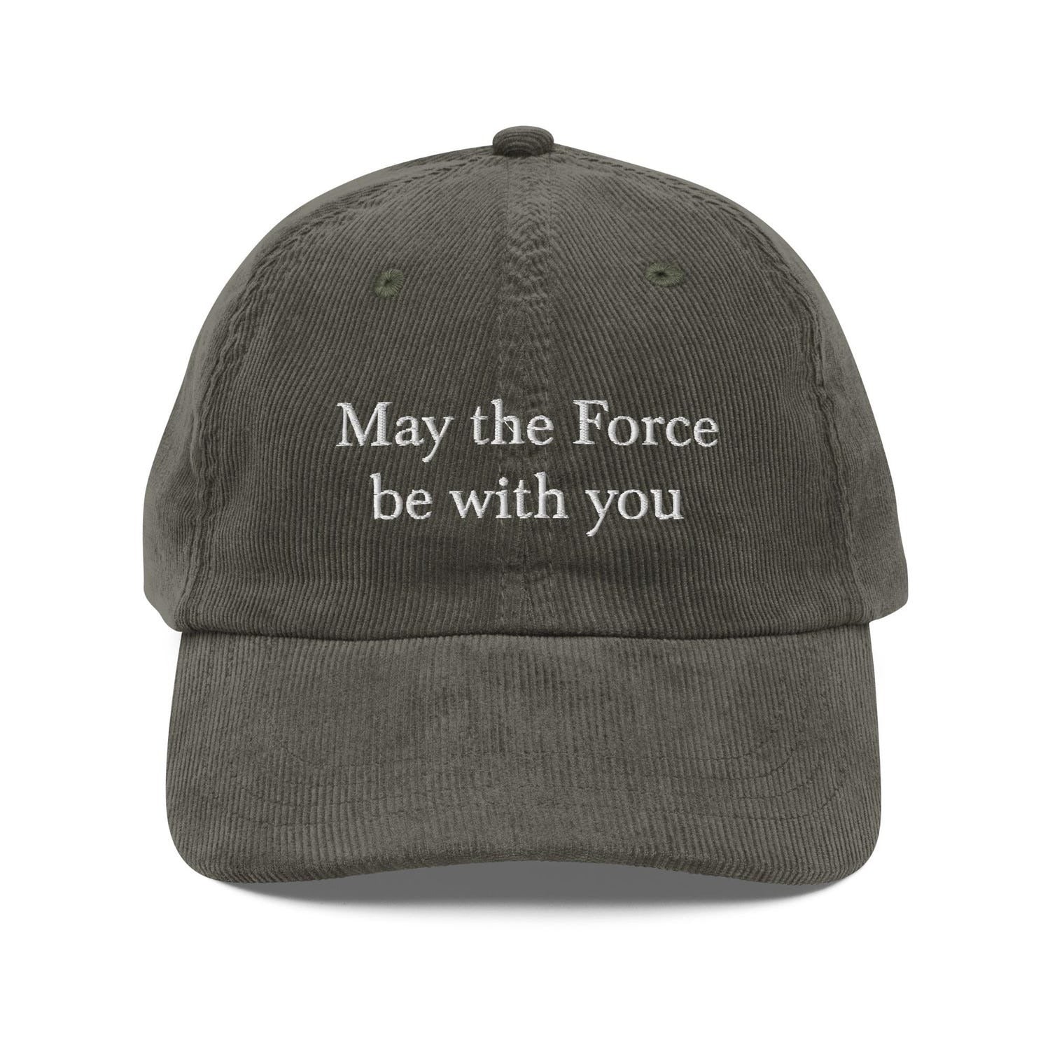 Custom Embroidered May the Force Be with You Hat