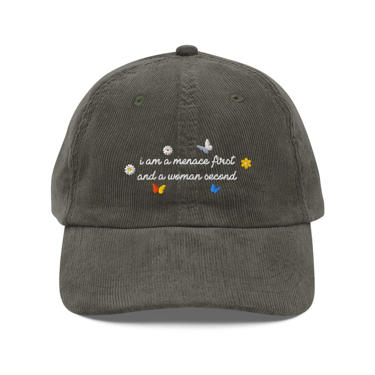 Custom Embroidered Menace First, Woman Second Hat