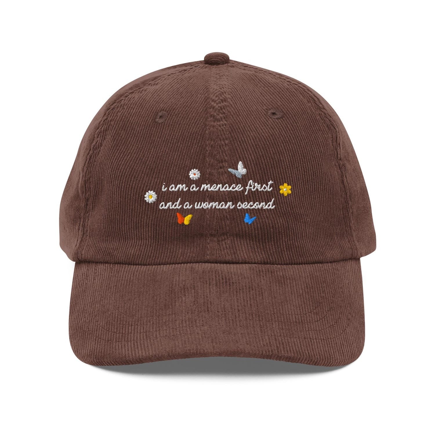 Custom Embroidered Menace First, Woman Second Hat