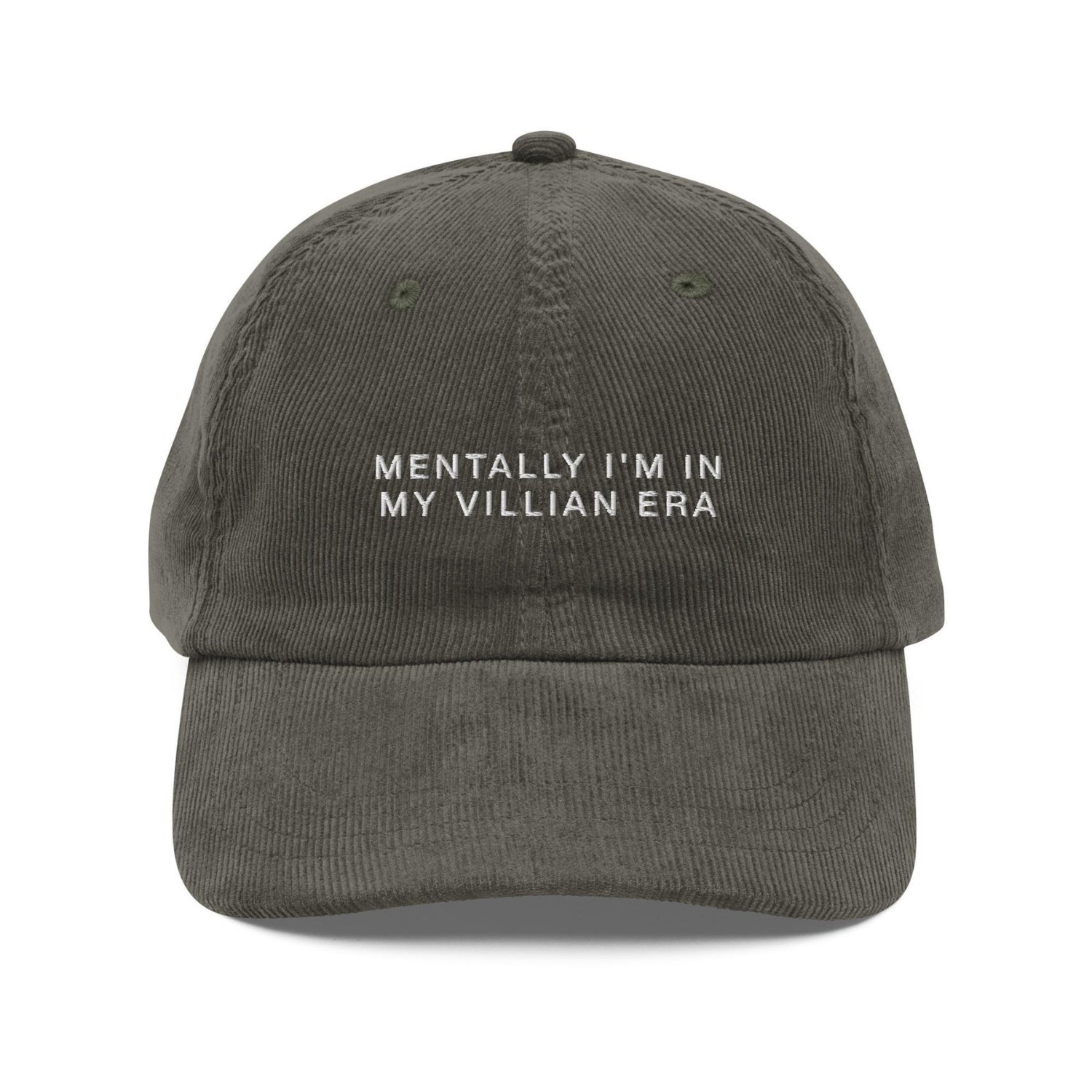 Custom Embroidered Mentally I'm in My Villain Era Hat
