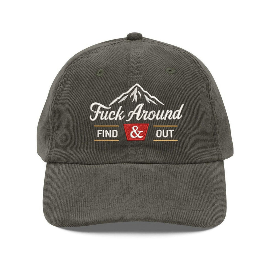 Custom Embroidered Mess Around & Find Out Hat - Funny Quote Cap