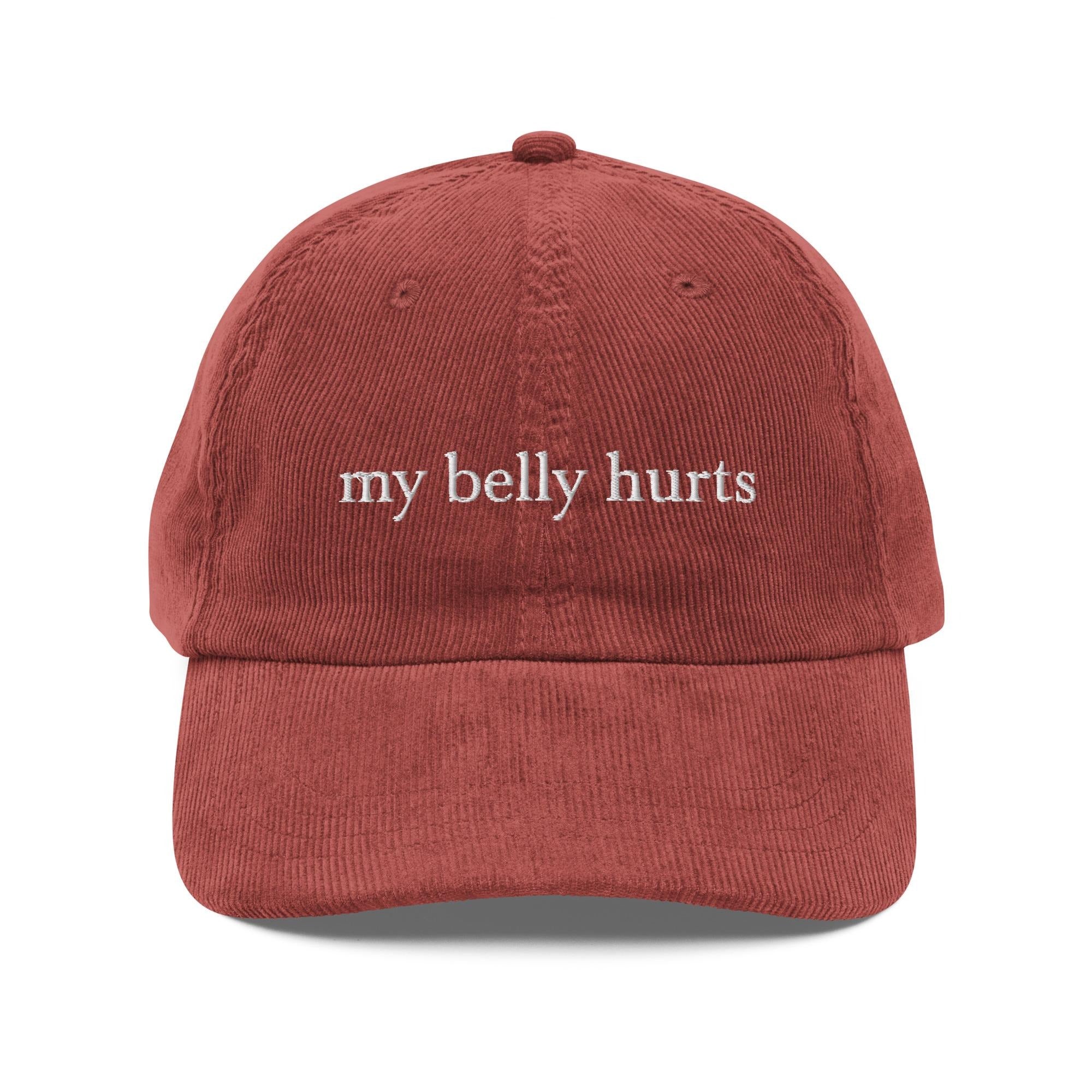 Custom Embroidered My Belly Hurts Hat