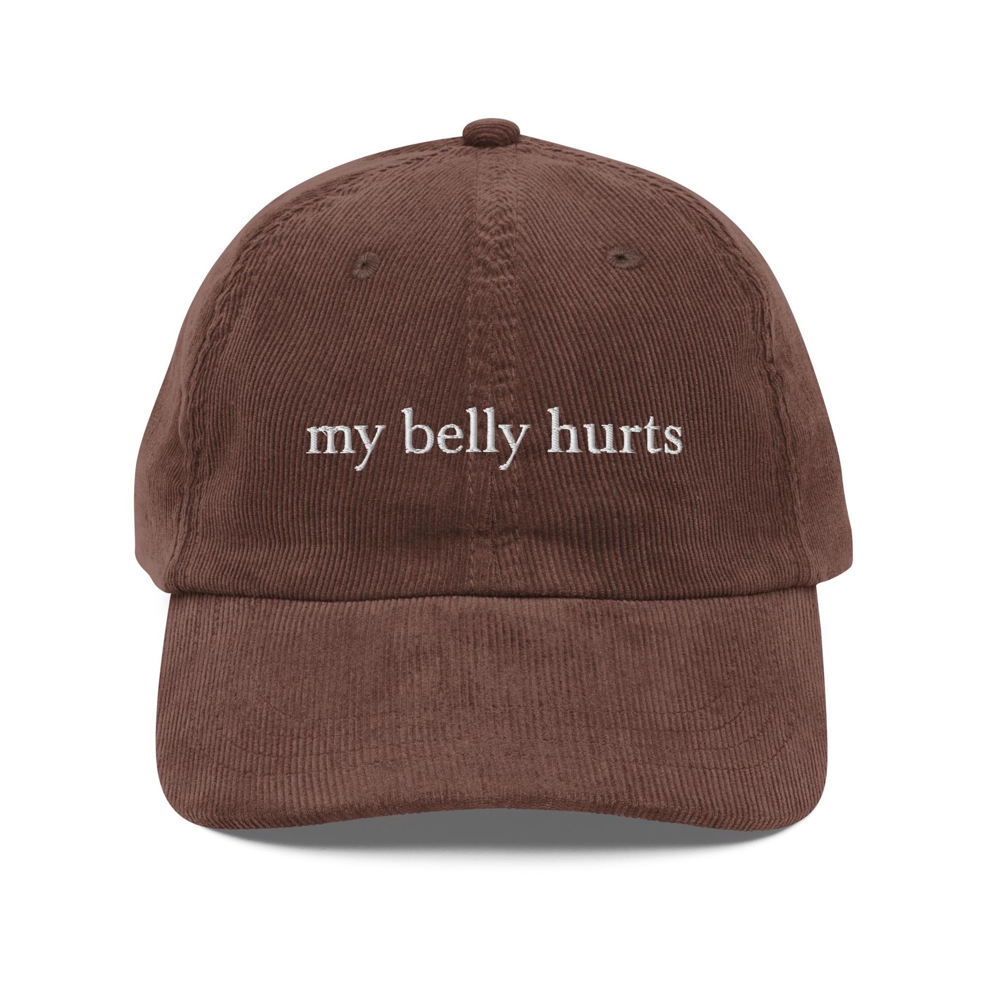 Custom Embroidered My Belly Hurts Hat