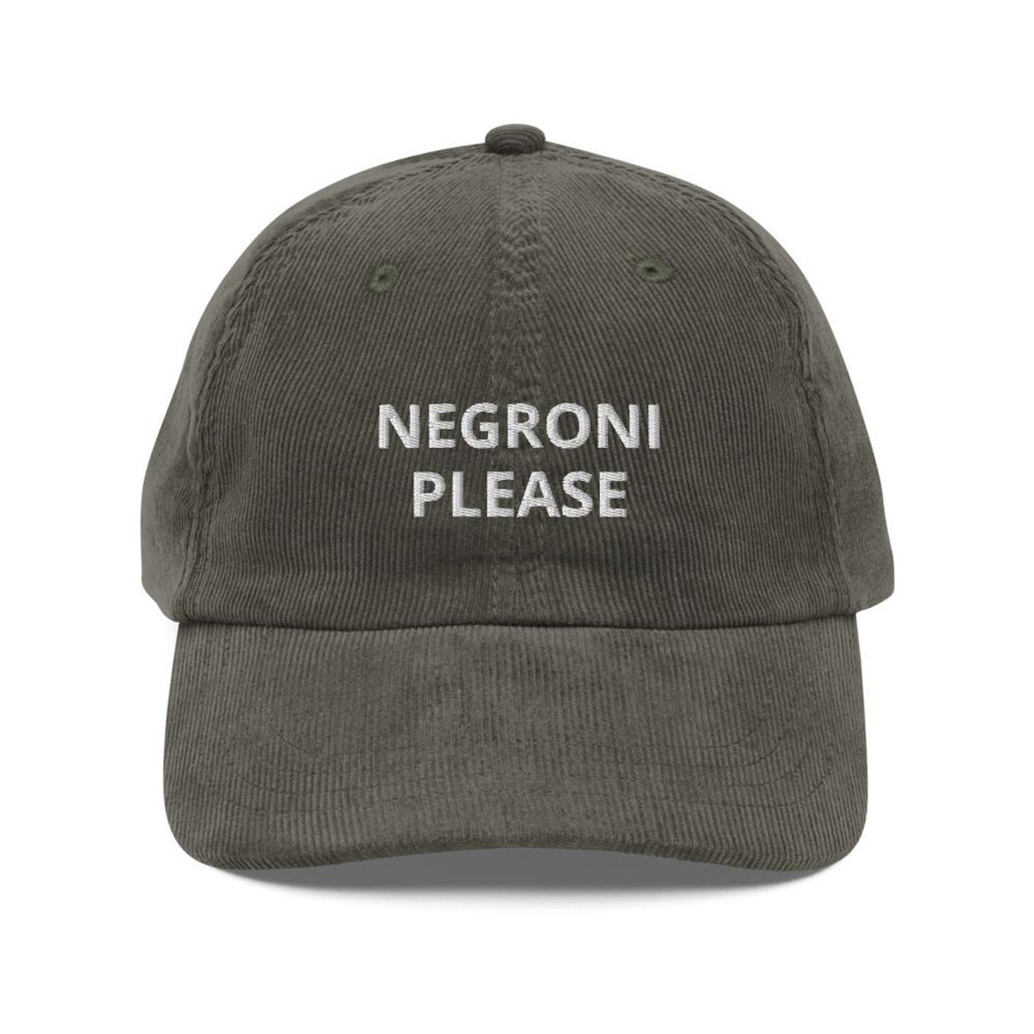 Custom Embroidered Negroni Please Hat