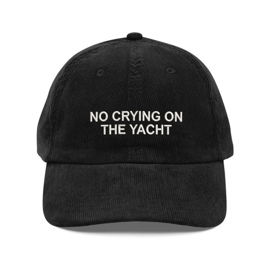 Custom Embroidered No Crying On The Yacht Hat - Funny Luxury Quote Cap