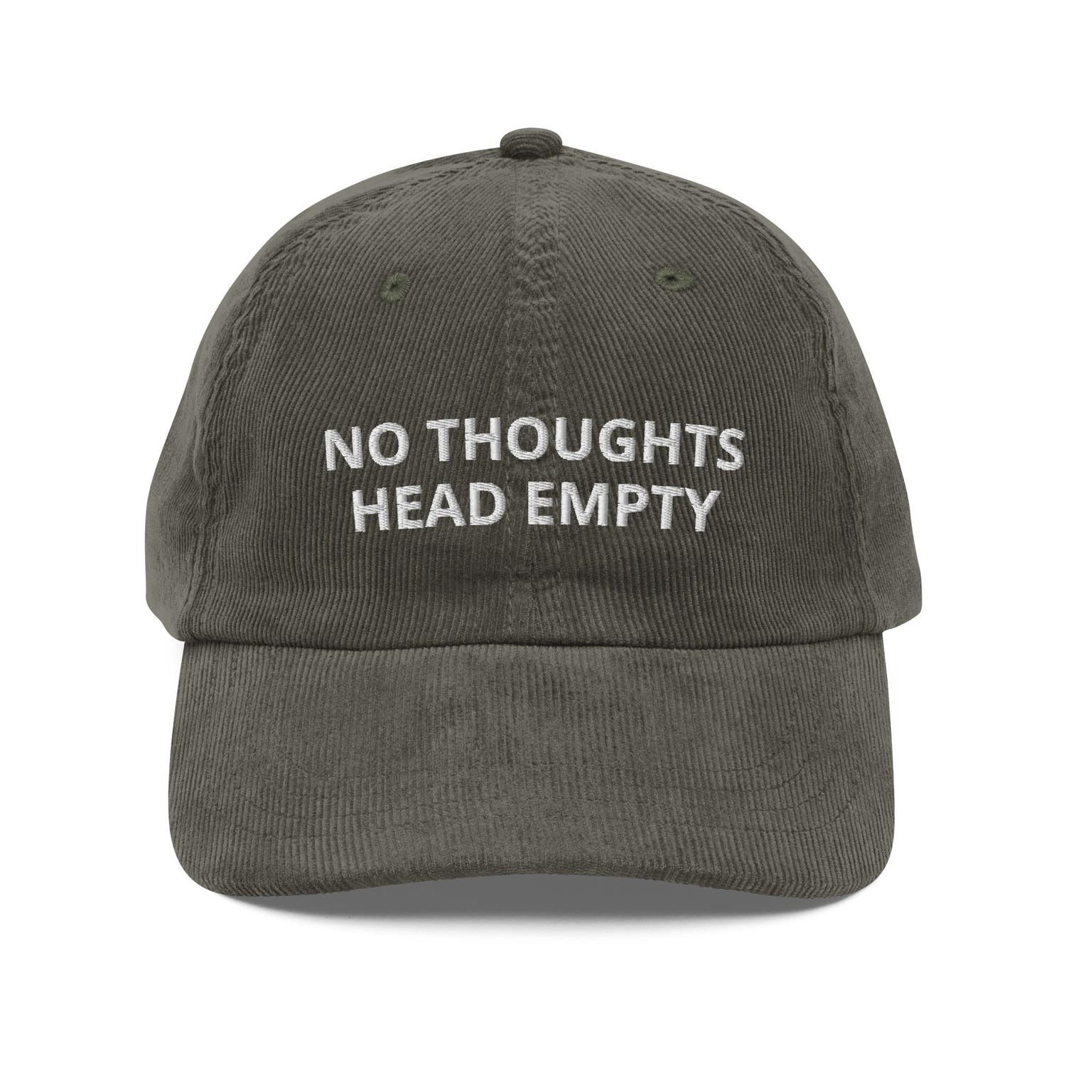 Custom Embroidered No Thoughts Head Empty Hat