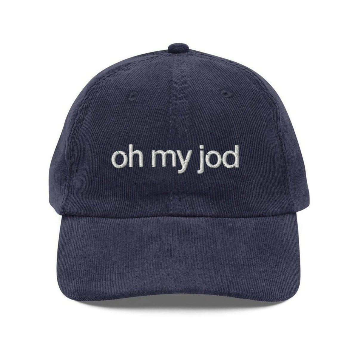 Custom Embroidered Oh My Jod Hat