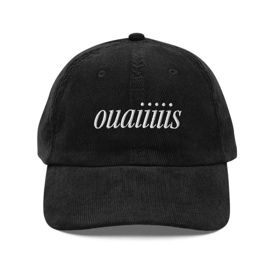 Custom Embroidered Ouaiiiiis Hat