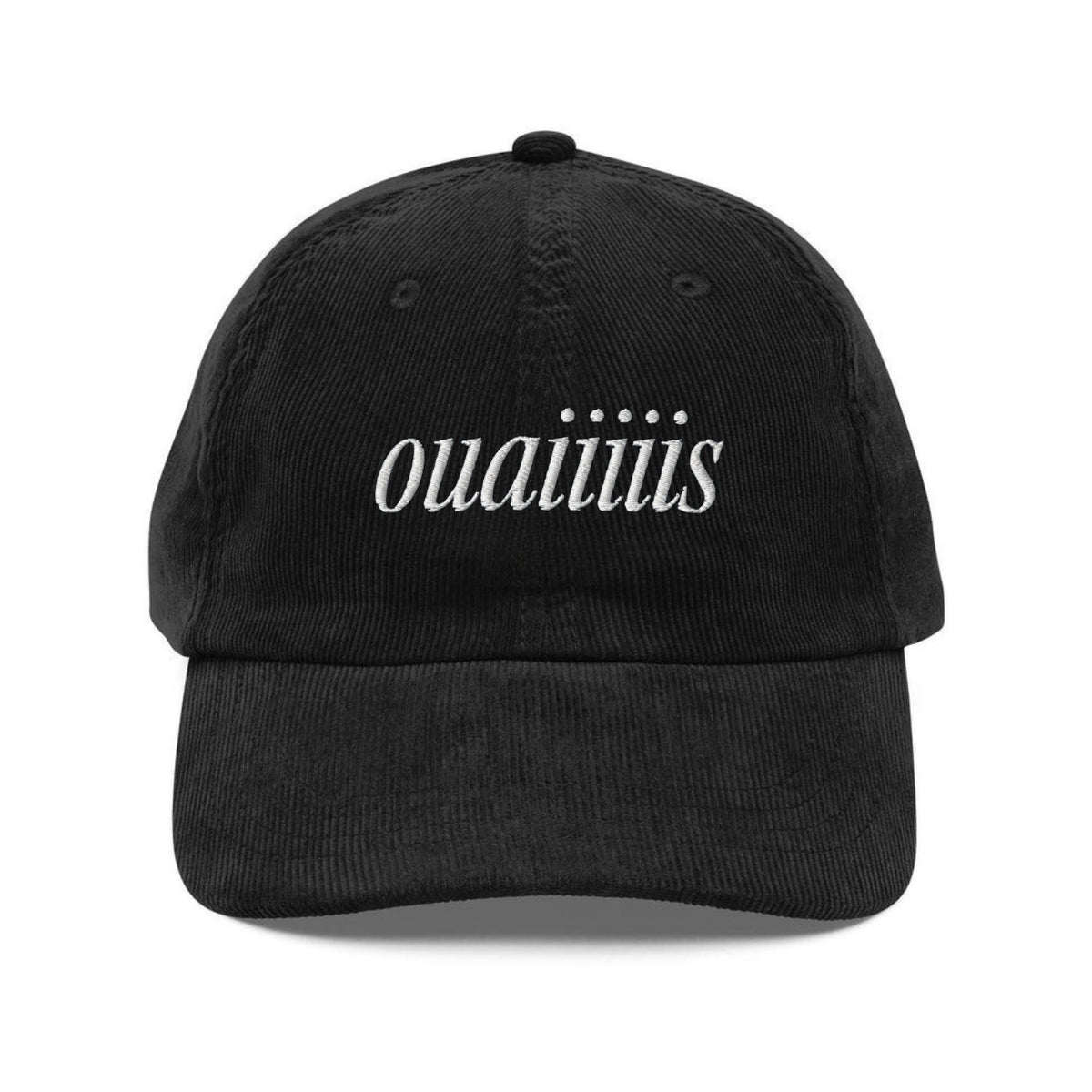 Custom Embroidered Ouaiiiiis Hat