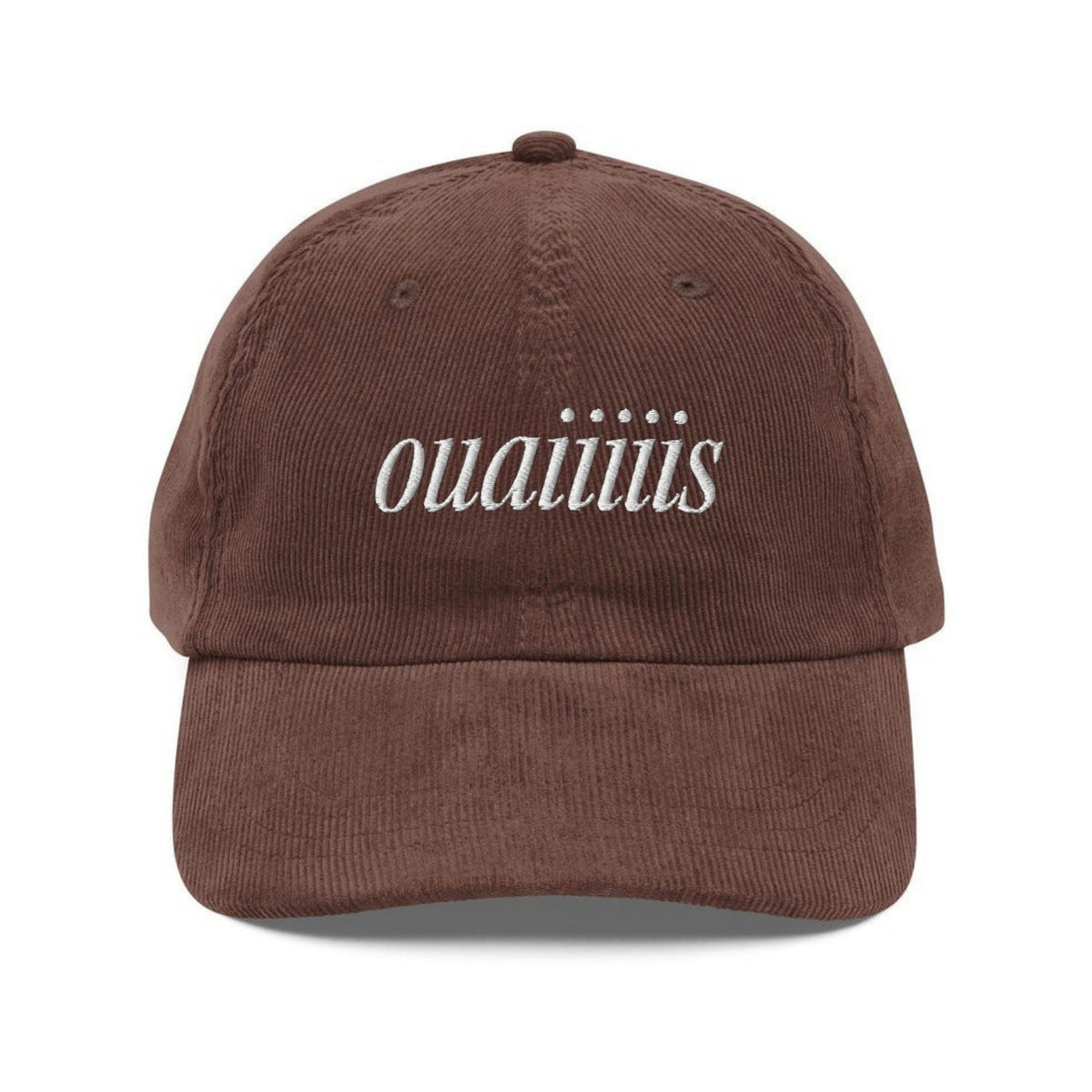 Custom Embroidered Ouaiiiiis Hat
