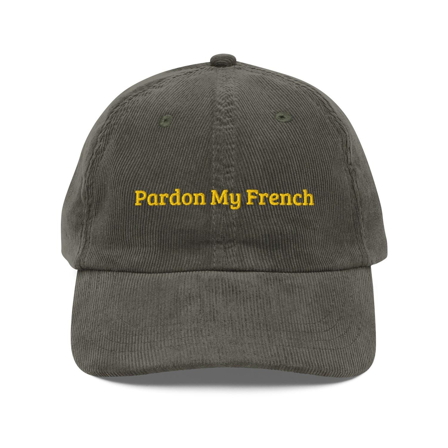 Custom Embroidered Pardon My French Hat
