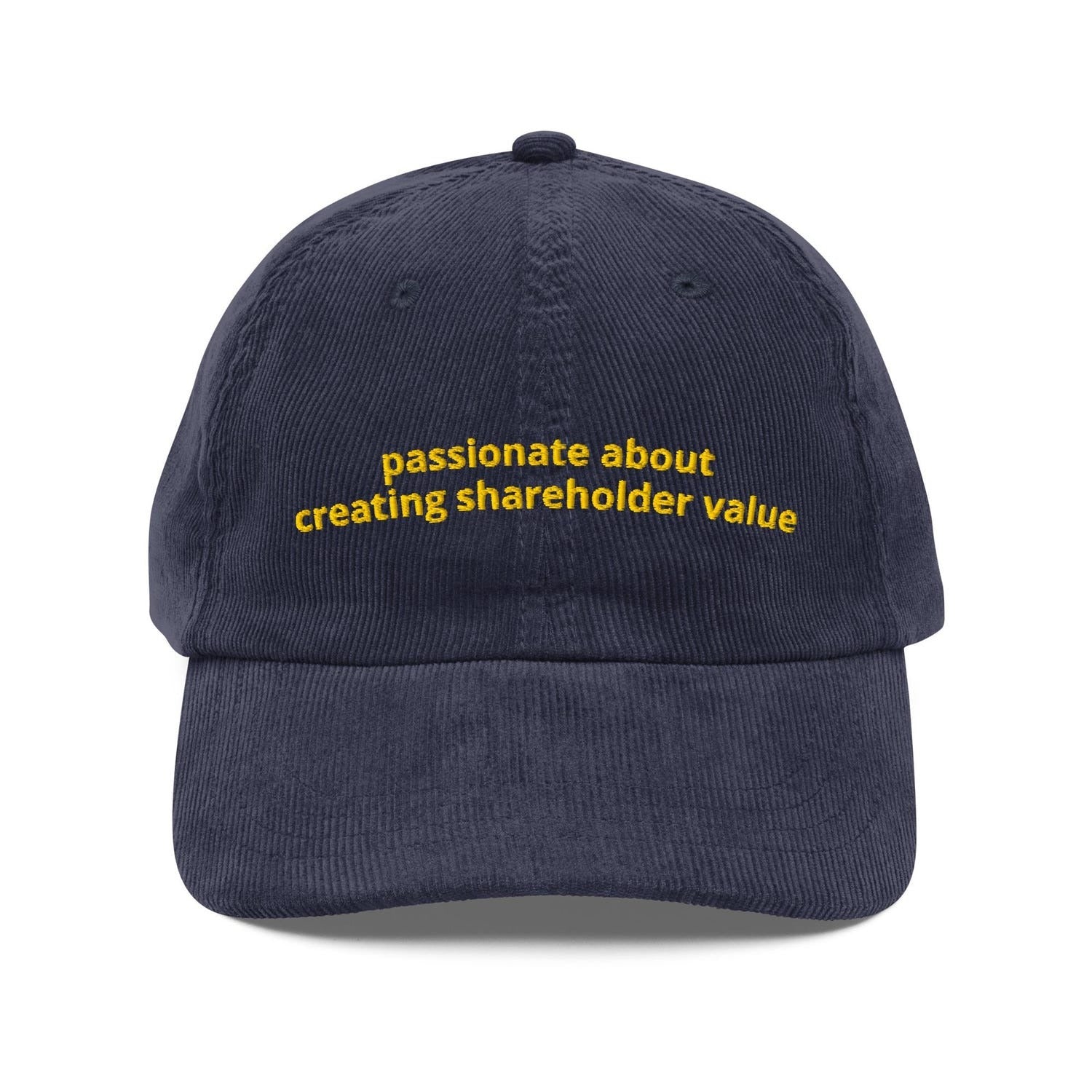 Custom Embroidered Passionate About Creating Shareholder Value Hat