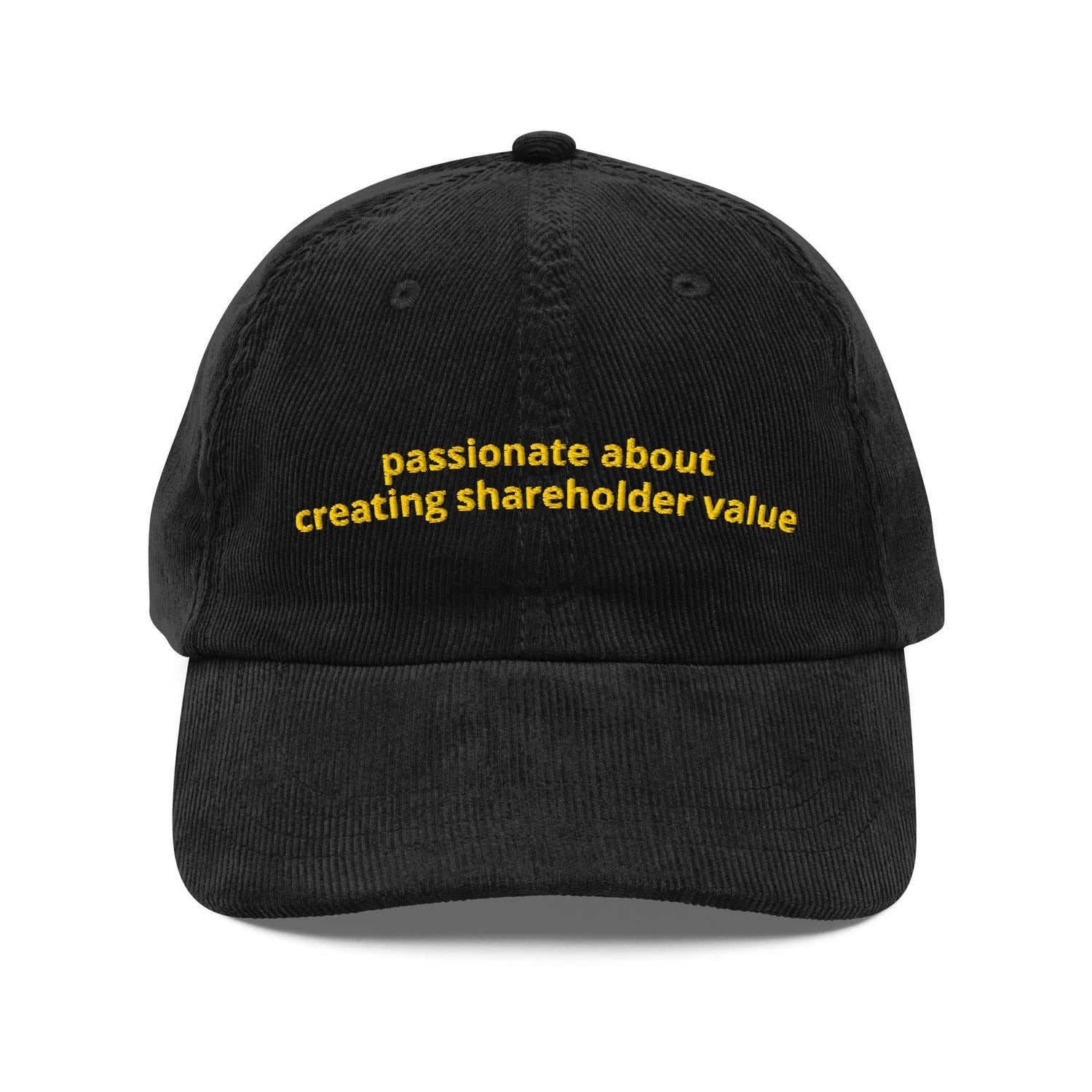 Custom Embroidered Passionate About Creating Shareholder Value Hat