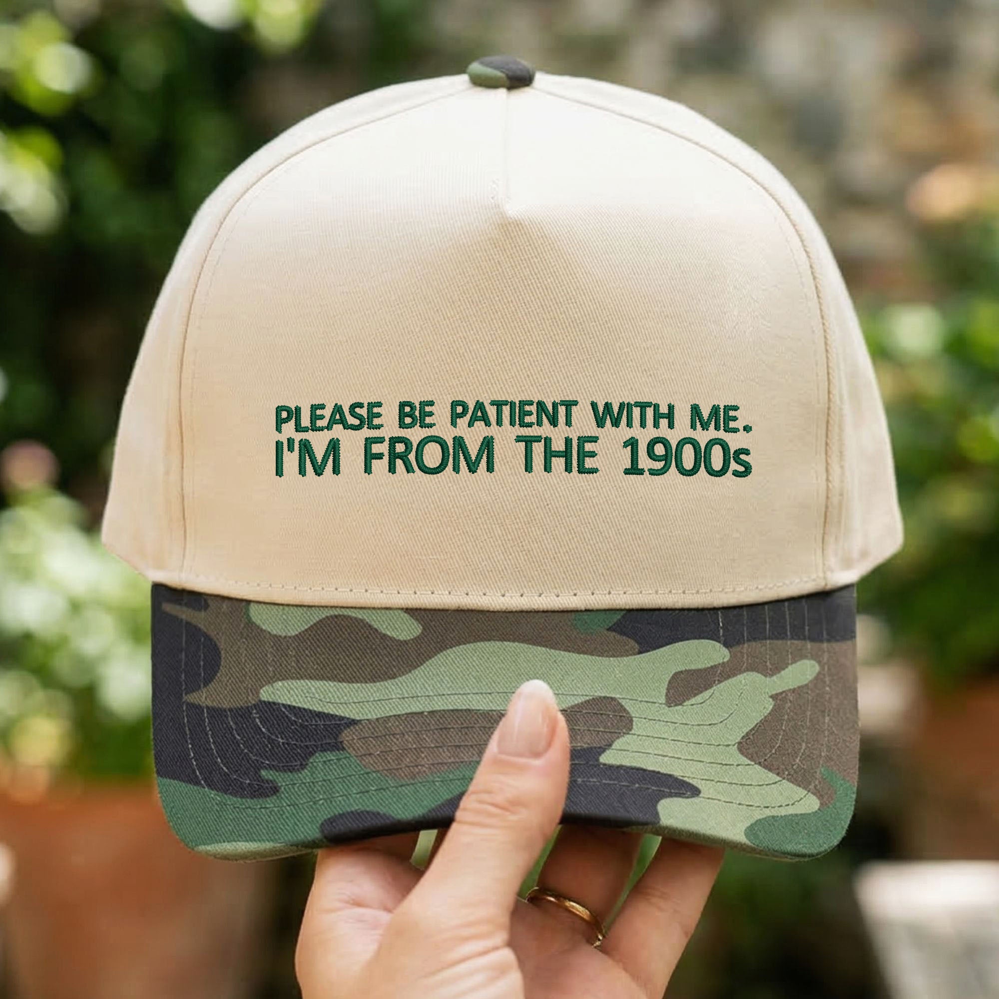 Custom Embroidered Please Be Patient With Me. I'm From The 1900s Snapback Hat