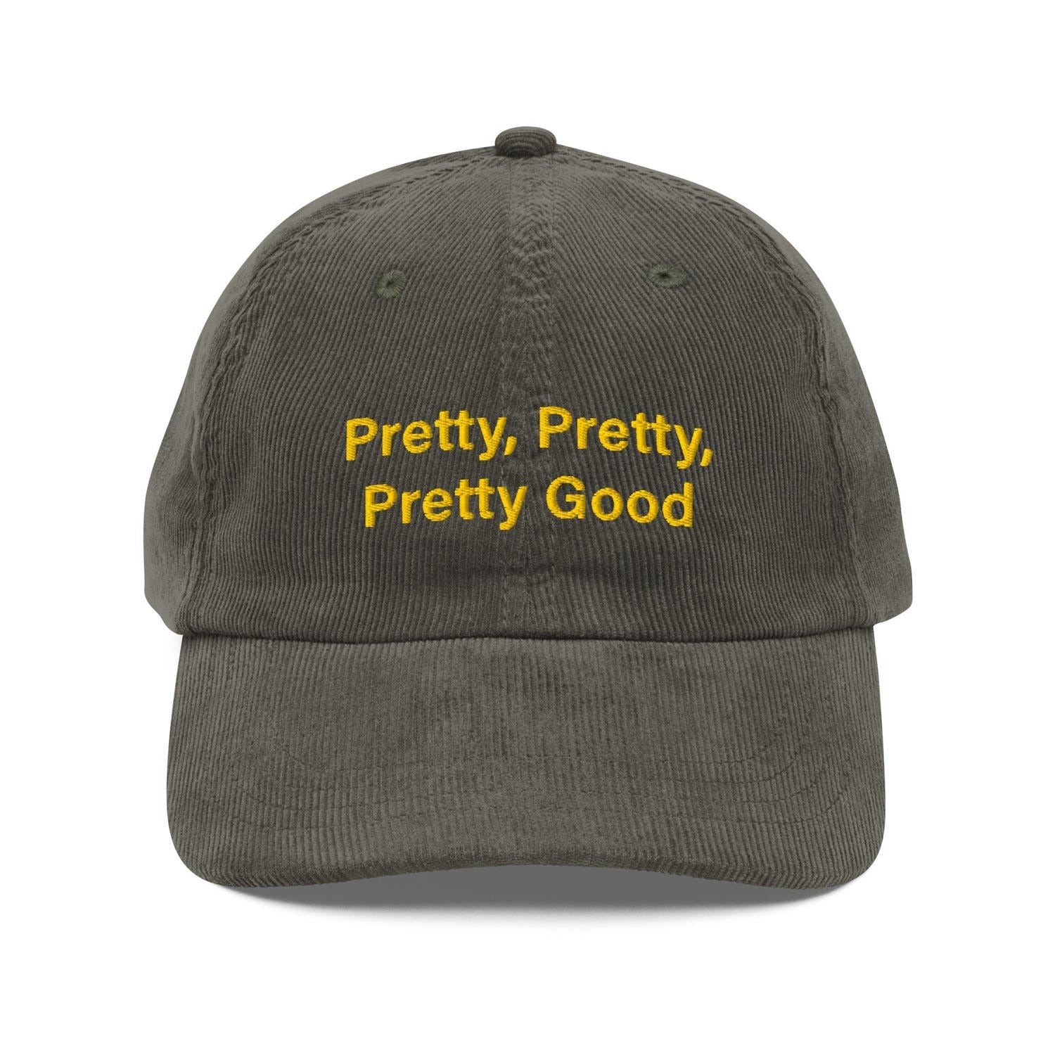 Custom Embroidered Pretty Pretty Pretty Good! Curb Your Enthusiasm Hat