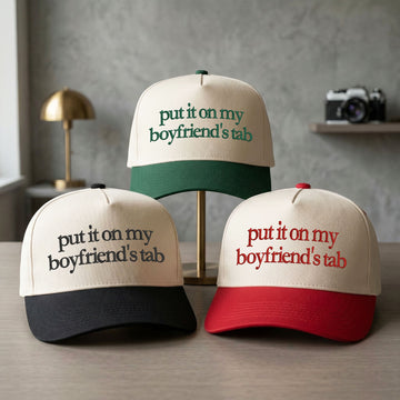 Custom Embroidered Put It On My Boyfriend’s Tab Snapback Hat
