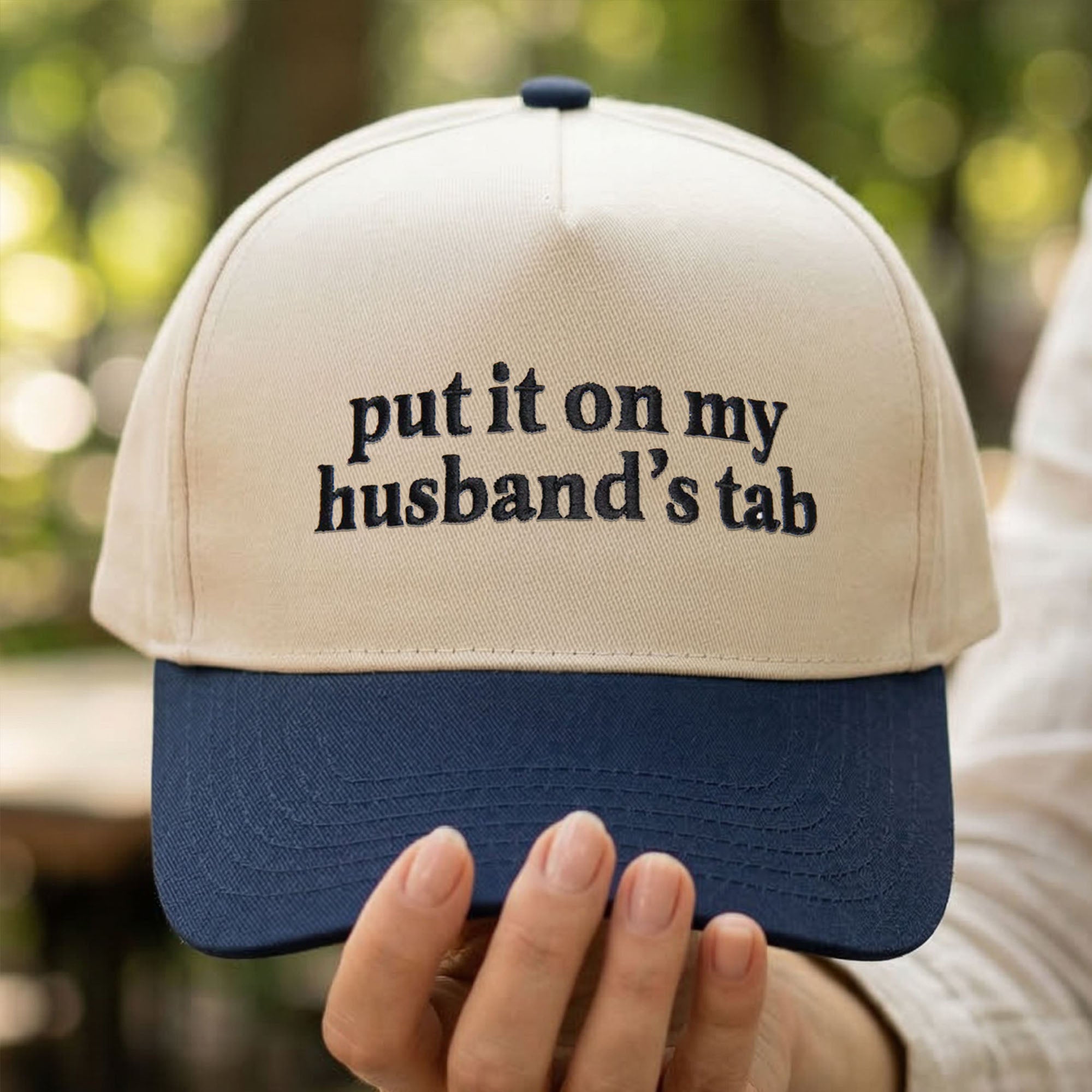 Custom Embroidered Put It On My Husband’s Tab Snapback Hat