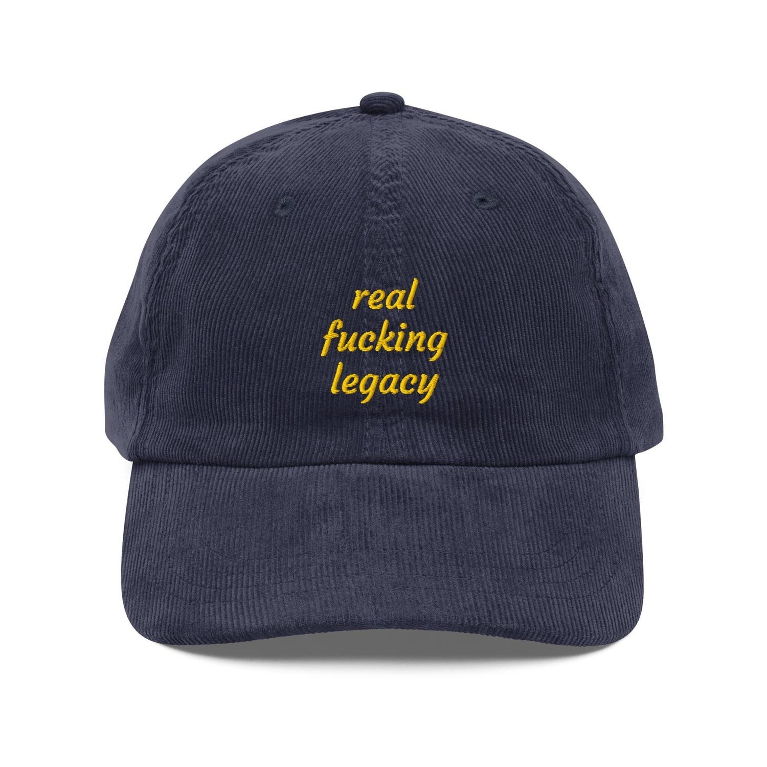 Custom Embroidered Real Fucking Legacy Hat